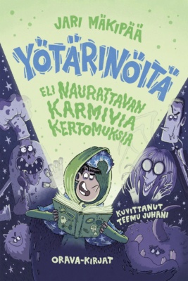 Yötärinöitä-kirjan kannessa on piirros vihreähuppuisesta hahmosta lukemassa kirjaa, jonka sivuilta kajastaa vihreää valoa. Valonsäteen ulkopuolella on kuvattuna erilaisia hirviöitä ja haamuja.