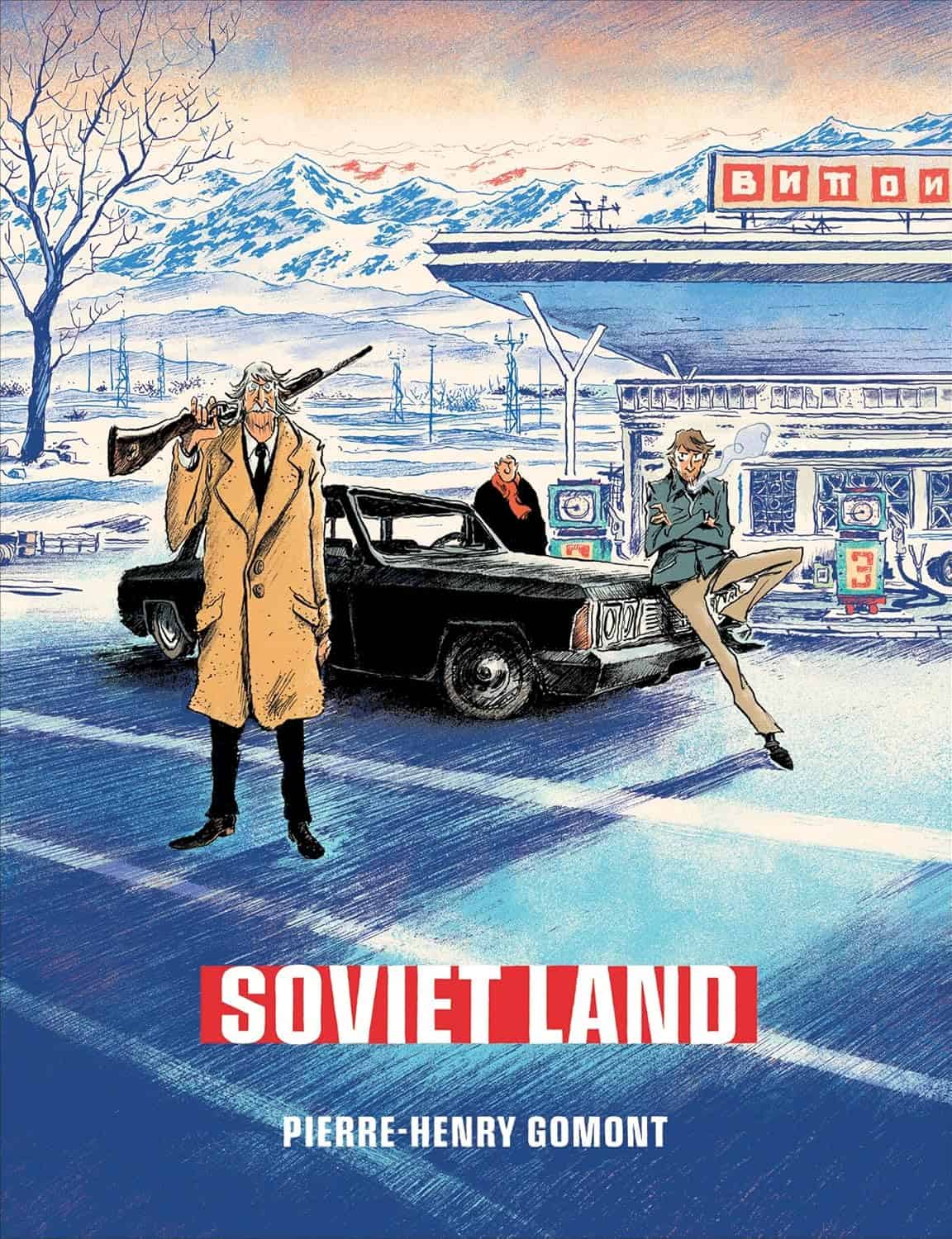 Soviet Landin kannessa on kolme miestä mustan auton ympärillä talvisella huoltoasemalla. Etualalla olevan miehen olalla on kivääri.