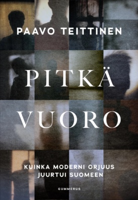 Pitkä vuoro -kirjan kannessa on epämääräisiä kuvia ihmisten silueteista ja varjoista.