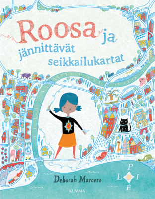 Roosa ja jännittävät seikkailukartat -kirjan kannessa on piirros tytöstä seisomassa piirtämänsä kartan keskellä.