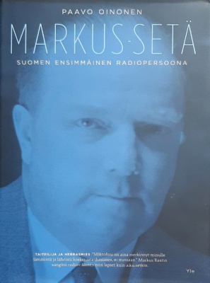 Markus-setä-kirjan kannessa on siniseksi sävytetty mustavalkokasvokuva Markus Rautiosta.
